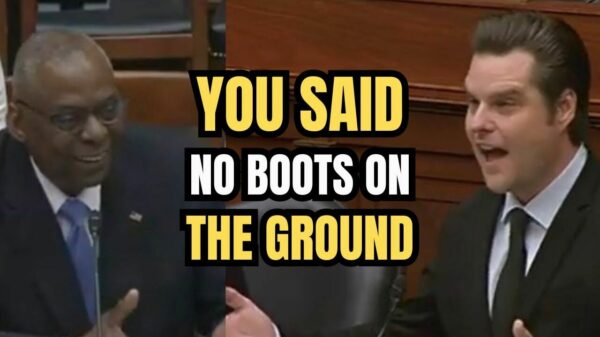 'You Said No Boots On The Ground' —Gaetz GRILLS Austin About US Troops Fighting In Gaza